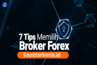 tips memilih broker forex